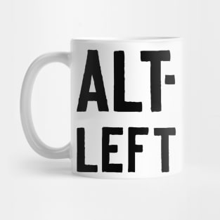 Alt-LEFT Mug